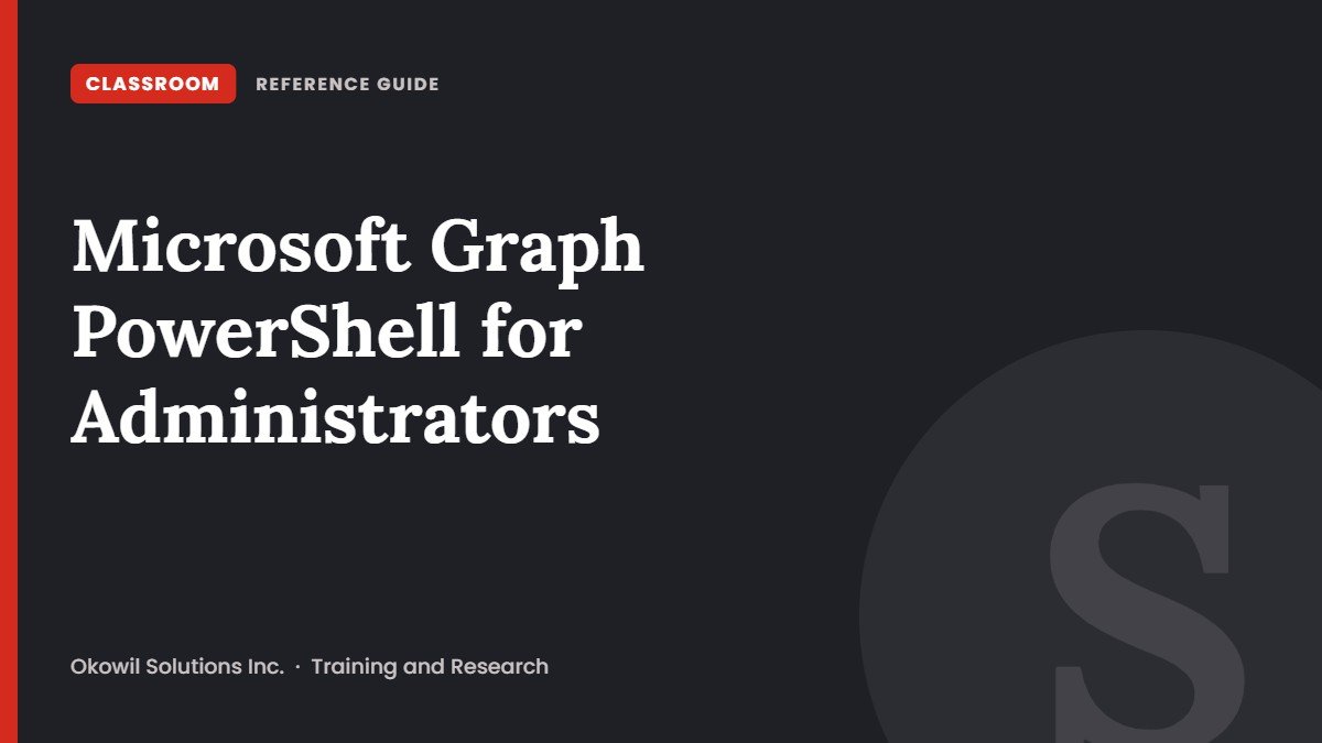 Microsoft Graph PowerShell for Administrators: Learning Guide