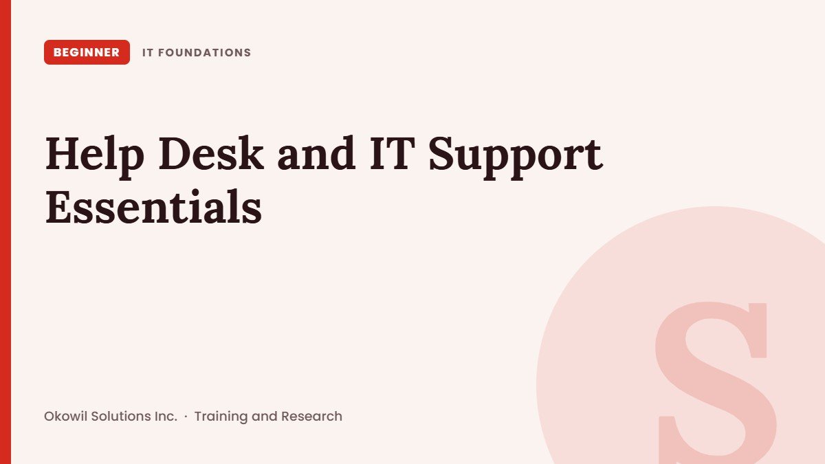 Help Desk and IT Support Essentials